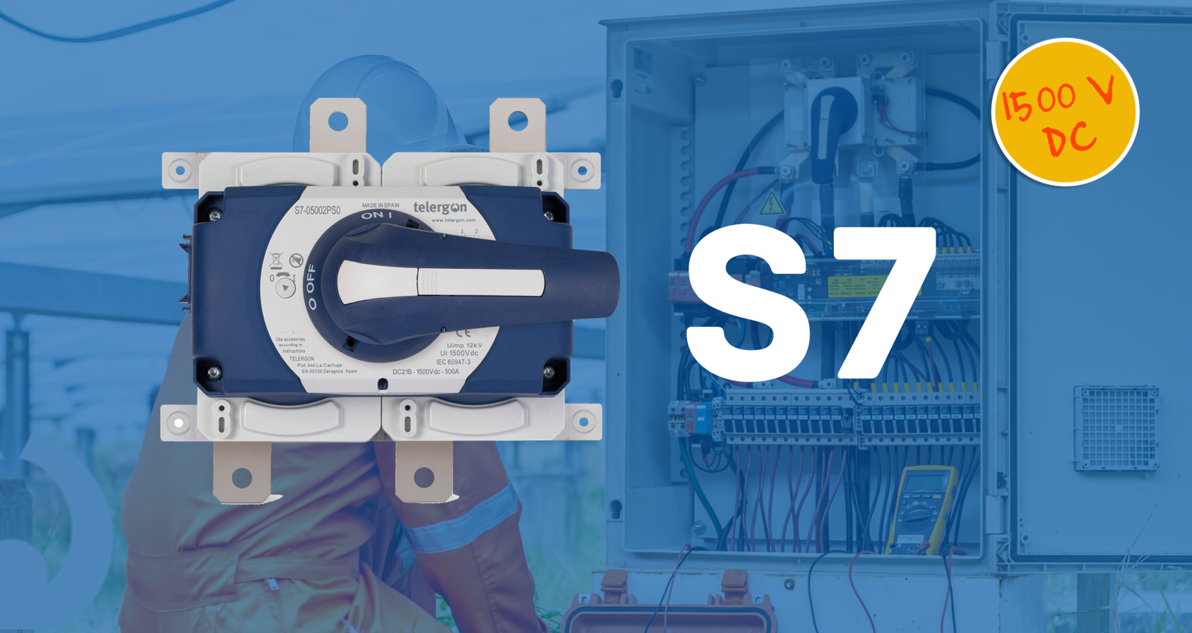 S7, the optimal 2P solution for 1500V DC energy installations